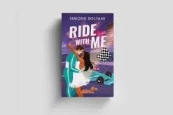 Piper Verlag GmbH Sports Romance-Ride with me - Die Rennstrecke ist sein Leben, bis sie ihn aus der Spur bringt