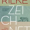 AB Die Andere Bibliothek Kunst & Architektur*Rilke zeichnet