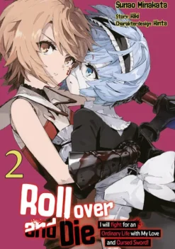 Roll over and Die: I Will Fight for an Ordinary Life with My Love and Cursed Sword, Band 02 (deutsche Ausgabe, Manga)*Dokico New