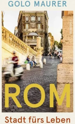 Rowohlt Verlag GmbH Reiseberichte*Rom