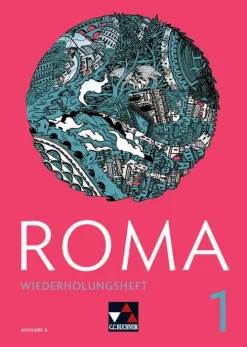 Buchner, C.C. Verlag Lateinische Bücher-Roma A Wiederholungsheft 1 zu den Lektionen 1-10