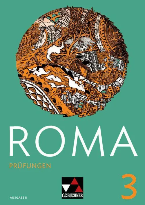 Buchner, C.C. Verlag Lateinische Bücher*ROMA B Prüfungen 3