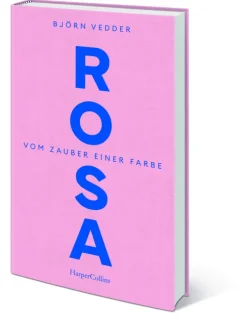 HarperCollins Hardcover Kunst & Architektur*Rosa. Vom Zauber einer Farbe