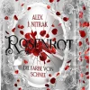 Drachenmond-Verlag Historische Fantasy*Rosenrot - Die Farbe von Schnee
