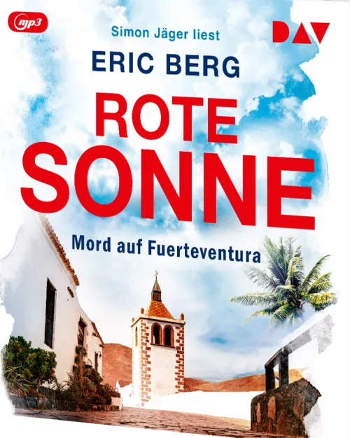 Der Audio Verlag GmbH Krimis & Thriller·Thriller|Krimis & Thriller·Privatdetektive*Rote Sonne. Mord auf Fuerteventura