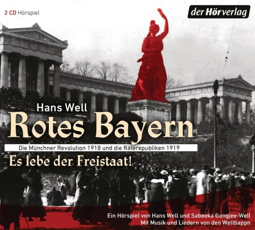 Hoerverlag DHV Der Hörspiele·Romane & Erzählungen-Rotes Bayern - Es lebe der Freistaat