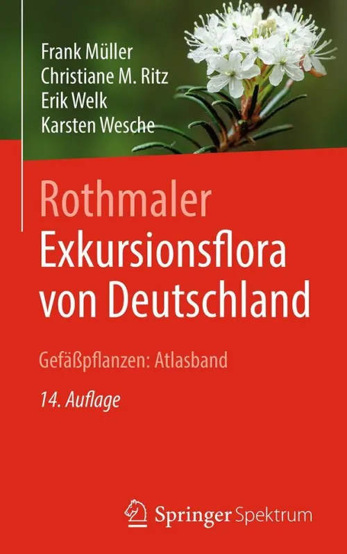 Springer-Verlag GmbH Biologie*Rothmaler - Exkursionsflora von Deutschland, Gefäßpflanzen: Atlasband