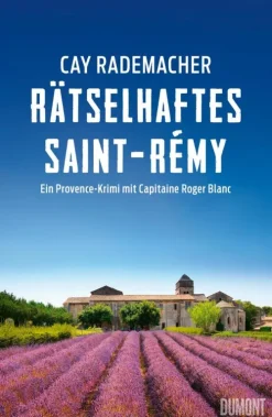DuMont Buchverlag GmbH Polizeiarbeit & Forensik|Nach Ländern*Rätselhaftes Saint-Rémy