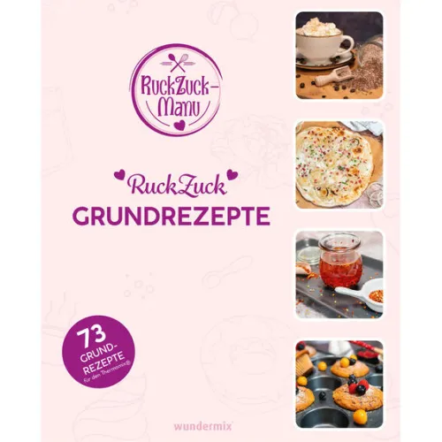 RuckZuck Grundrezepte*Wundermix GmbH Hot