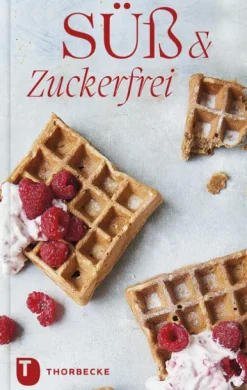 Süß & zuckerfrei*Thorbecke Jan Verlag New