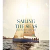 Gestalten Reisen, Orte & Menschen*Sailing the Seas Vol. 2