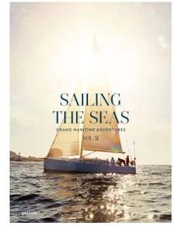 Gestalten Reisen, Orte & Menschen*Sailing the Seas Vol. 2