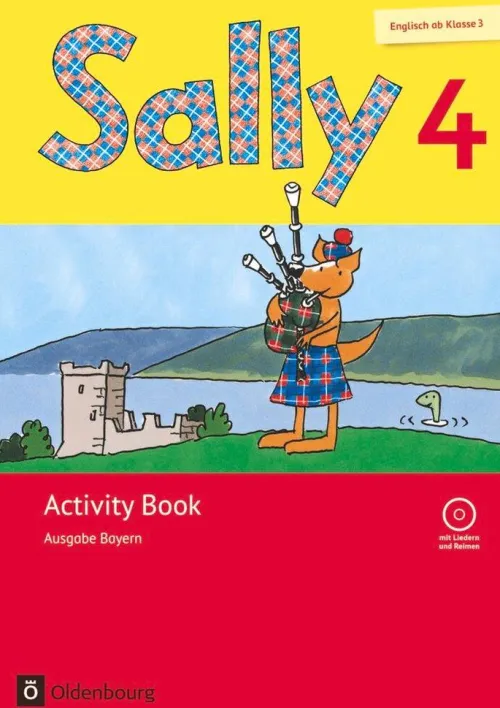 Oldenbourg Schulbuchverl. Nach Schulform·Grundschule|Nach Schulform·Förderschule*Sally 4. Schuljahr. Activity Book mit Audio-CD. Ausgabe Bayern (Neubearbeitung) - Englisch ab Klasse 3