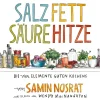 Kunstmann Antje GmbH Vollwertküche|Kochbücher Nach Zutaten-Salz. Fett. Säure. Hitze.