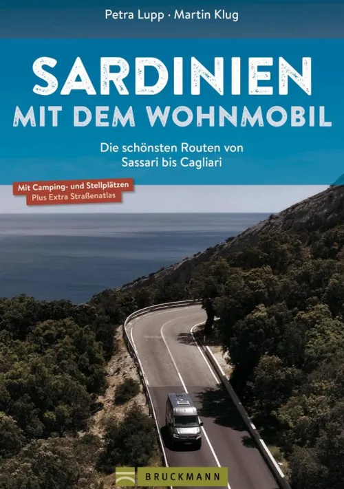 Sardinien mit dem Wohnmobil Die schönsten Routen von Sassari bis Cagliari*Bruckmann Verlag Hot