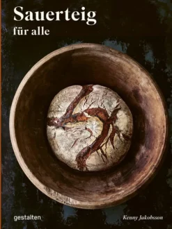 Gestalten Kochbücher Nach Zubereitung-Sauerteig für alle