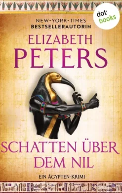 dotbooks Historische Krimis*Schatten über dem Nil - oder: Die Schlange, das Krokodil und der Tod