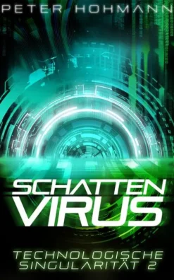 NOVA MD Nahe Zukunft-Schattenvirus (Technologische Singularität 2)