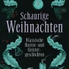 Schaurige Weihnachten. Klassische Horror- und Geistergeschichten*Penguin Random House Outlet