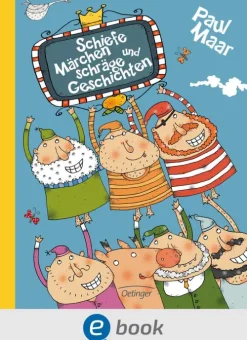 Schiefe Märchen und schräge Geschichten*Oetinger Online