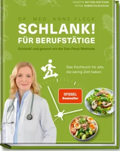 Schlank! für Berufstätige - Schlank! und gesund mit der Doc Fleck Methode*Becker Joest Volk Verlag Discount