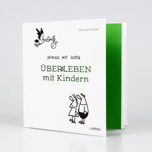 Schluss mit lustig: Übers Leben mit Kindern*Lappan Verlag Online