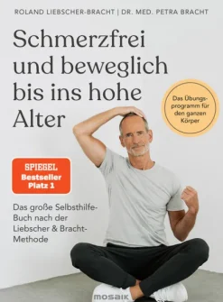 Mosaik Verlag Ratgeber|Gesellschaft-Schmerzfrei und beweglich bis ins hohe Alter