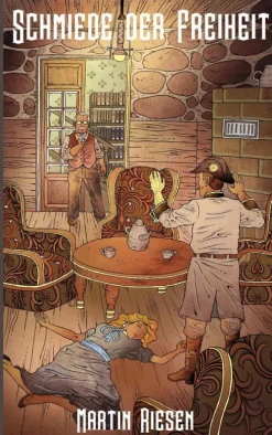 Schmiede der Freiheit*BoD - Books on Demand