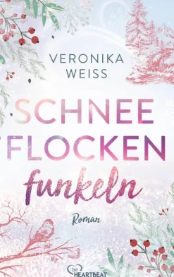 Bastei Lübbe New Adult|Liebesromane-Schneeflockenfunkeln