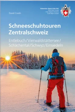 SAC Skiführer-Schneeschuhtouren Zentralschweiz