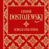 Schuld und Sühne: Roman in sechs Teilen mit einem Epilog*Nikol Verlagsges.mbH Hot