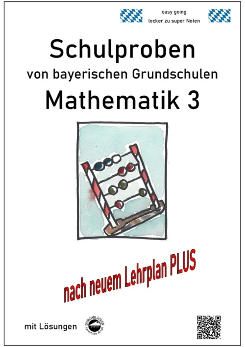 Durchblicker Verlag Quali Trainer·Grundschule|Grundschule·Mathematik*Schulproben von bayerischen Grundschulen - Mathematik 3 mit Lösungen