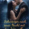 Schwanger nach einer Nacht mit dem Werwolf*BookRix Clearance