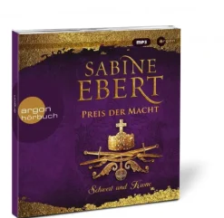 Argon Verlag GmbH Romane·Liebesromane|Romane·Historische Romane-Schwert und Krone - Preis der Macht