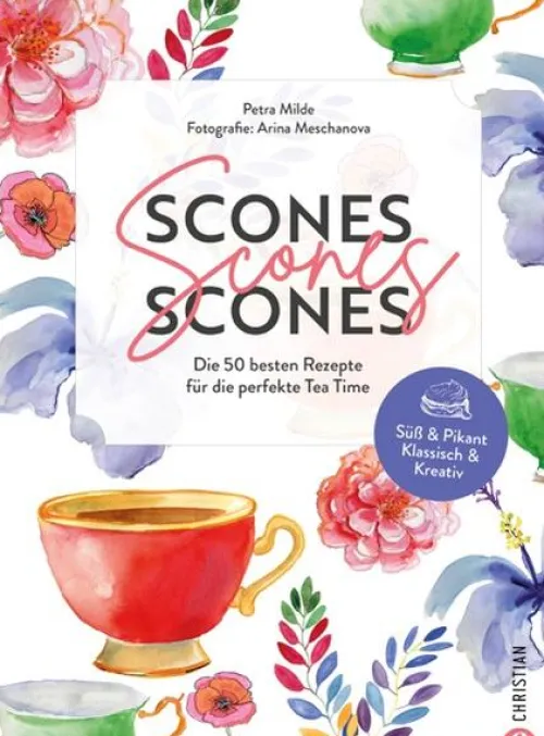 Christian Verlag GmbH Kochbücher Nach Zutaten|Gäste & Feste*Scones, Scones, Scones