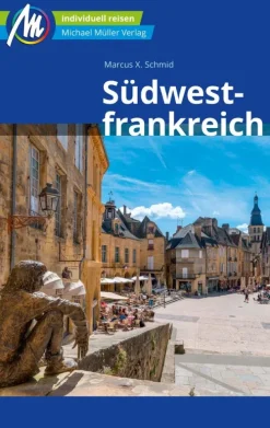 Michael Müller Verlag Hotel- & Restaurantführer*Südwestfrankreich Reiseführer
