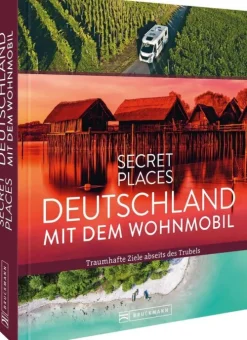 Secret Places Deutschland mit dem Wohnmobil*Bruckmann Verlag GmbH Discount