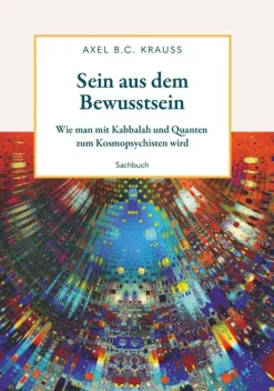 Buchschmiede Naturwissenschaften & Technik-Sein aus dem Bewusstsein