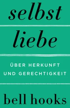 HarperCollins Hardcover Politik|Soziologie*Selbstliebe. Über Herkunft und Gerechtigkeit
