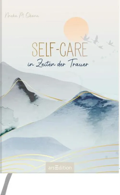 ars edition Trauer*Self-Care in Zeiten der Trauer
