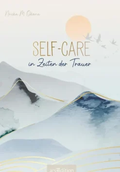 ars edition Trauer*Self-Care in Zeiten der Trauer