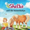 Kinder Franckh-Kosmos Erstlesebücher-Sheltie, Bücherhelden 1. Klasse, Sheltie und die Katzenbabys