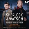 Der Audio Verlag GmbH Hörspiele·Krimis & Thriller*Sherlock & Watson - Neues aus der Baker Street: Die Copper-Beeches-Morde (Fall 18)