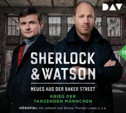 Der Audio Verlag GmbH Hörspiele·Krimis & Thriller*Sherlock & Watson - Neues aus der Baker Street: Krieg der tanzenden Männchen (Fall 15)