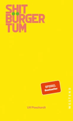 Westend Gesellschaft*Shitbürgertum