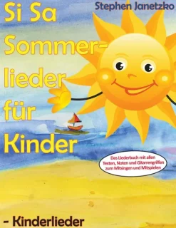 Verlag Stephen Janetzko Reime & Lieder*Si Sa Sommerlieder für Kinder - Kinderlieder