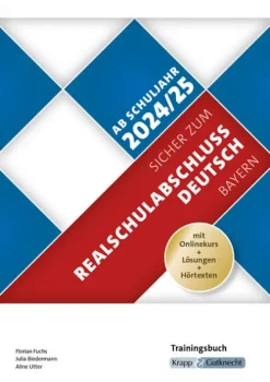 Krapp&Gutknecht Verlag Mittlere Reife·Deutsch*Sicher zum Realschulabschluss Deutsch Bayern - Trainingsbuch inkl. Lösungen und Onlinekurs
