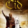 Knaur Taschenbuch Abenteuerromane*Sie nannten ihn Cid. Eine spanische Legende