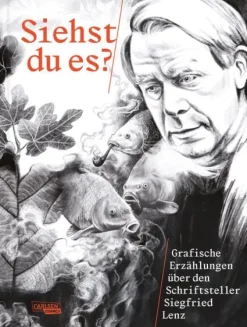 Carlsen Verlag GmbH Graphic Novels|Comics-Siehst du es? Grafische Erzählungen über den Schriftsteller Siegfried Lenz