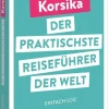 Bruckmann Verlag GmbH Wandern & Radfahren-SIMPLISSIME - der praktischste Reiseführer der Welt Korsika